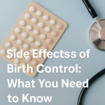 Side Effects of birth Control