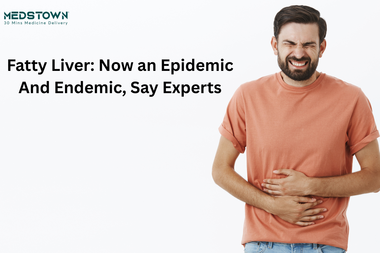 Fatty Liver: Now an Epidemic & Endemic, Say Experts