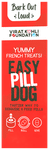 Bark Out Loud Easy Pill Dog (20gm Each)