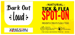 Bark Out Loud Natural Tick & Flea Spot-On for Dogs Weighing More than